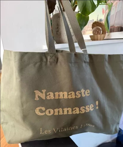 Sac XXL "NAMASTE CONNASSE" kaki
