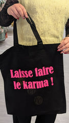 Sac LAISSE FAIRE LE KARMA