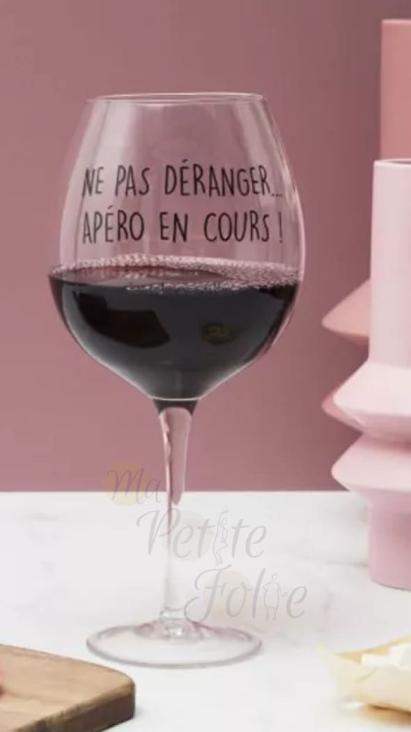 Verre XXL Apéro en cours ne pas déranger